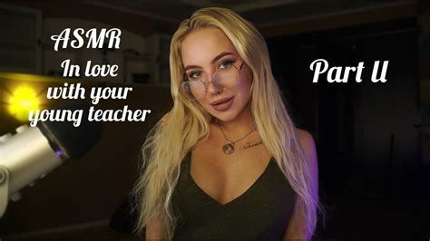 Asmr In Love With Your Young Teacher Part 2 Youtube