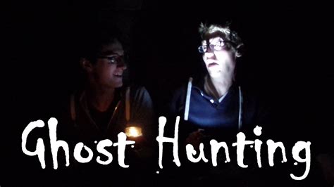 Ghost Hunting Youtube