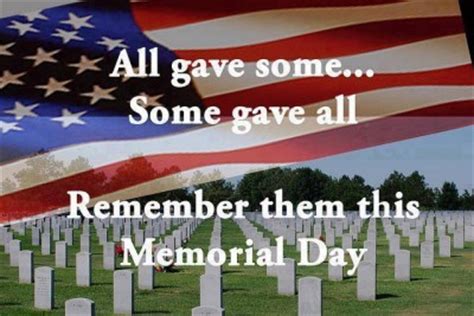 See more ideas about military heroes, military quotes, military life. QUOTE & POSTER: All gave some. Some gave all. Please take Memorial Day seriously. Find a moment ...