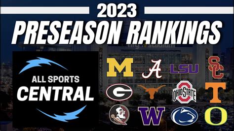 2023 Preseason College Football Rankings Early Cfb Top 25 Win Big