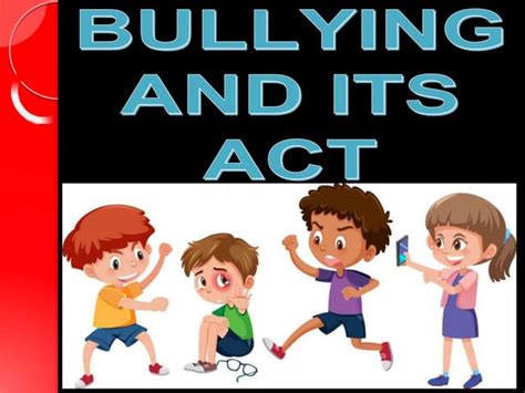 Anti Bullying Act Of 2013 Pptx
