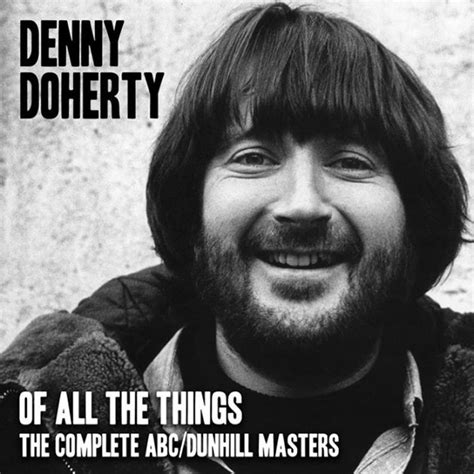 Spill Album Review Denny Doherty Of All Things The Complete Abc