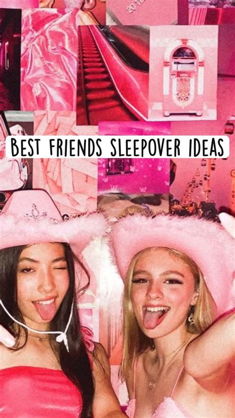 Best Friends Sleepover Ideas Pinterest