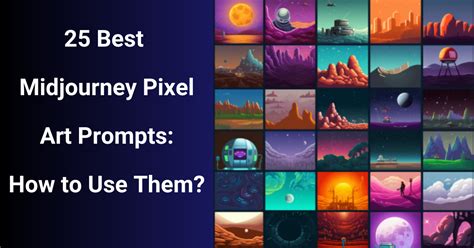 Best Midjourney Pixel Art Prompts How To Use Them
