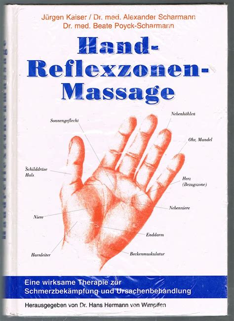 Hand Reflexzonen Massage Kaiser J Scharmann Amazonde Bücher