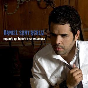 Baila conmigo hasta que veas salir el sol. Álbum Cuando Un Hombre Se Enamora de Daniel Santacruz