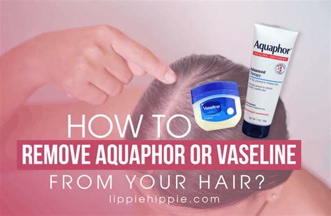 This will help to remove anything that might block your pores and lead to ingrown hairs and resulting infections. Best Way To Remove Aquaphor Or Vaseline From Your Hair