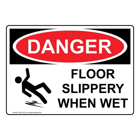 Osha Sign Danger Floor Slippery When Wet Sign Facilities