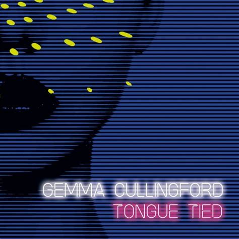 Tongue Tied Gemma Cullingford Monorail Music