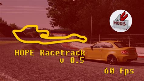 Assetto Corsa Mods Wip Hope Racetrack V05 Youtube