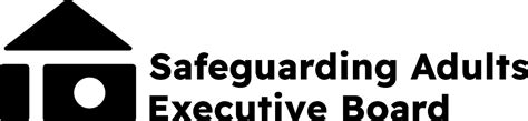 Safeguarding Adults Reviews Safeguarding Adults Executive Board