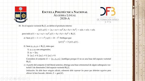 Álgebra Lineal Producto interno Base Base Ortogonal y Base
