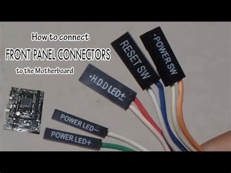 How To Connect Front Panel Connectors To The Motherboard For Beginners