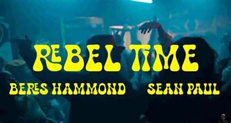 Video Sean Paul And Beres Hammond Rebel Time Ineffable Records