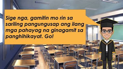 Anhs Grade 7 Filipino Mga Pahayag Na Ginagamit Sa Panghihikayat