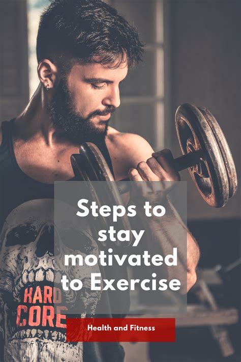 Steps To Stay Motivated To Exercise In 2020 Mens Fitness Motivation