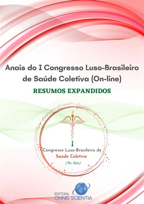 ANAIS DO I CONGRESSO LUSO BRASILEIRO DE SAÚDE COLETIVA ON LINE