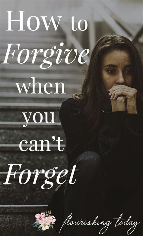 How To Forgive When You Cant Forget Forgiveness Women Of Faith