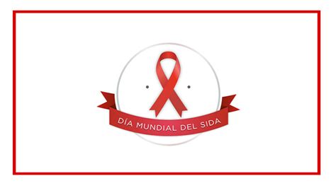 1 De Diciembre Día Mundial De La Lucha Contra El Sida Argentinagobar