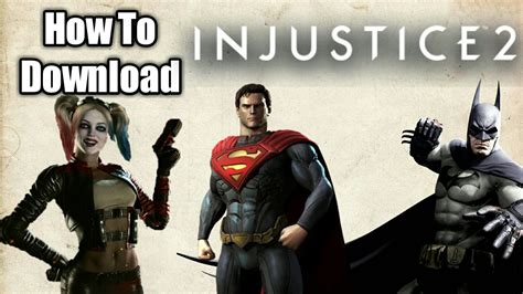 How To Download Injustice 2 In Any Android Device How To Download