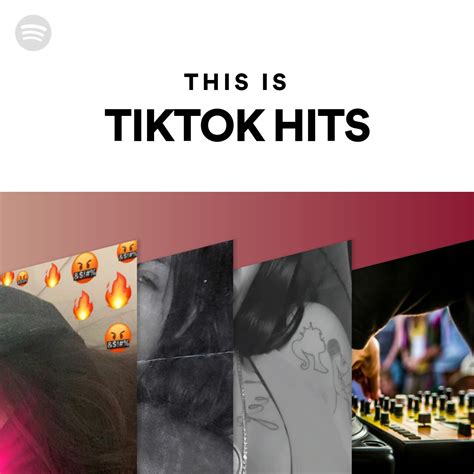 This Is Tiktok Hits Spotify Playlist
