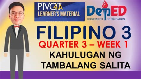 FILIPINO QUARTER WEEK KAHULUGAN NG TAMBALANG SALITA YouTube