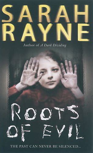 Review Roots Of Evil By Sarah Rayne