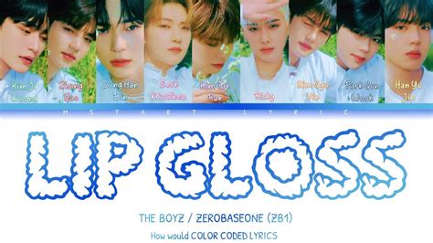 Zerobaseone Zb1 제로베이스원 Lip Gloss By The Boyz더보이즈 How Would Zb1