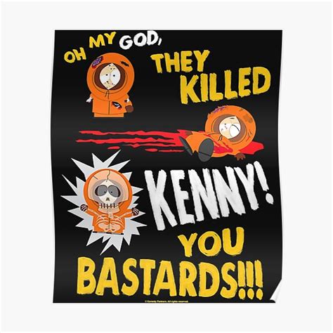 South Park They Killed Kenny Poster For Sale By Wheatcroft432 Redbubble