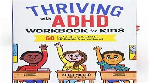 Review Thriving With Adhd Workbook For Kids 60 Fun Activities To Help