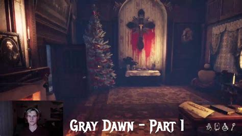 Gray Dawn Part 1 Youtube