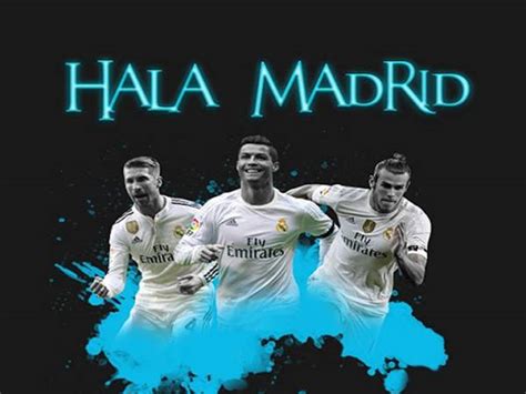 Hala Madrid Là Gì Nguồn Gốc Và ý Nghĩa Của Bài Hát Hala Madrid