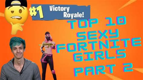 Top 10 Sexy Fortnite Girls Nsfw 18 Part 2 Youtube