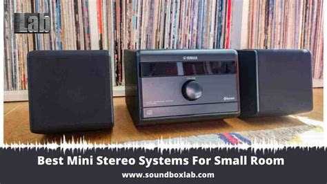 Best Mini Stereo Systems For Small Room Or Personal Use