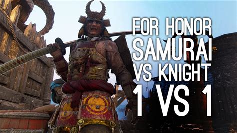 For Honor DUEL MODE Gameplay 1 V 1 Knight Vs Samurai YouTube