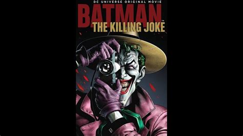 As batman hunts for the escaped joker, the clown prince of crime attacks the gordon family to prove a diabolical point mirroring his own fall into madness. Batman: The Killing Joke: FULL MOVIE REVIEW - YouTube