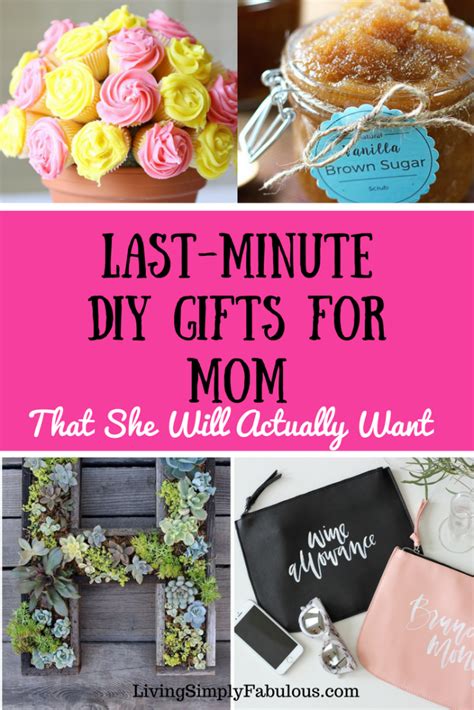 What to get mom for her birthday last minute. 9 Great Last Minute DIY Gifts for Mom That Don't Suck ...