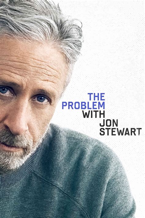 The Problem With Jon Stewart Where To Watch And Stream TV Guide