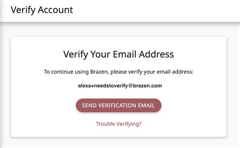 Why Do I Need To Verify My Email Address Brazen Help Center
