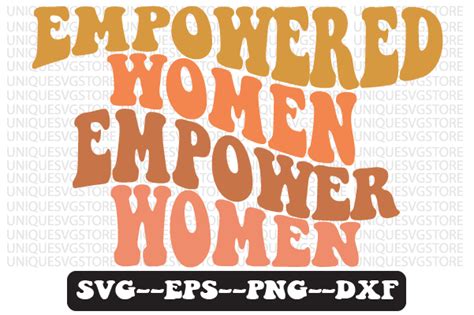 Empowered Women Empower Women Svg Design Graphic By Uniquesvgstore