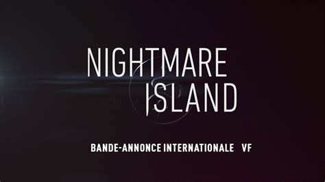 Nightmare Island 2020 Film à Voir Sur Netflix