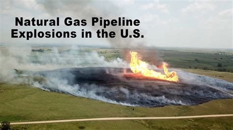 Recent Natural Gas Pipeline Explosion In The United States Part YouTube