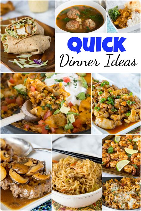Quick Dinner Ideas - Dinners, Dishes, and Desserts