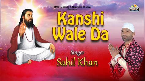 Guru Ravidass Shabad Kanshi Wale Da Sahil Khan Tmc 2021 Youtube
