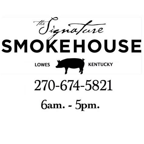 The Signature Smokehouse Lowes Store Cunningham Ky
