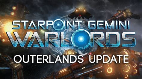Starpoint Gemini Warlords Outerlands Update Youtube