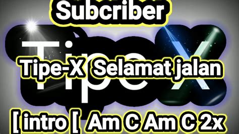 Am dm selamat tinggal kesengsaraan e am selamat tinggal penderitaan am dm terima kasih atas pengalaman e. Chord gitar Tipe-X Selamat jalan lirik lagu Tipe-X - YouTube