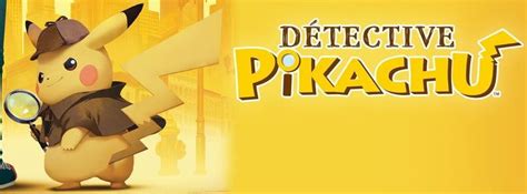 Detective Pikachu Switch Date De Sortie Trailer News Et Gameplay