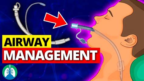 Airway Management Overview Artificial Airways Suctioning