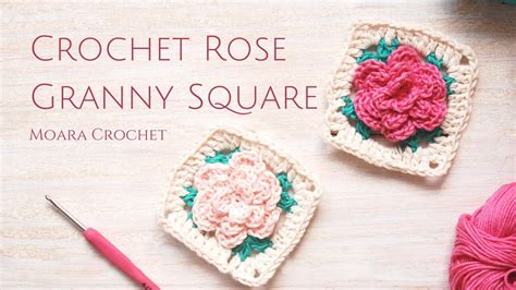 Crochet Rose Granny Square With Moara Crochet Youtube